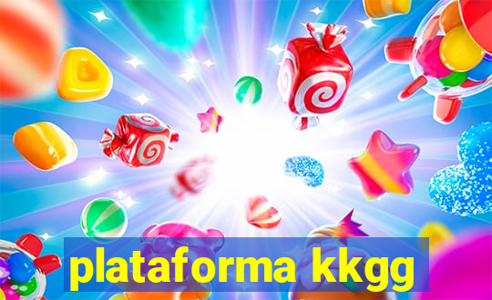 plataforma kkgg